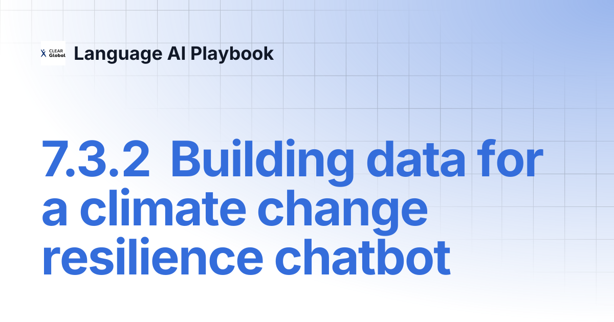 7.3.2 Building data for a climate change resilience chatbot | Language ...
